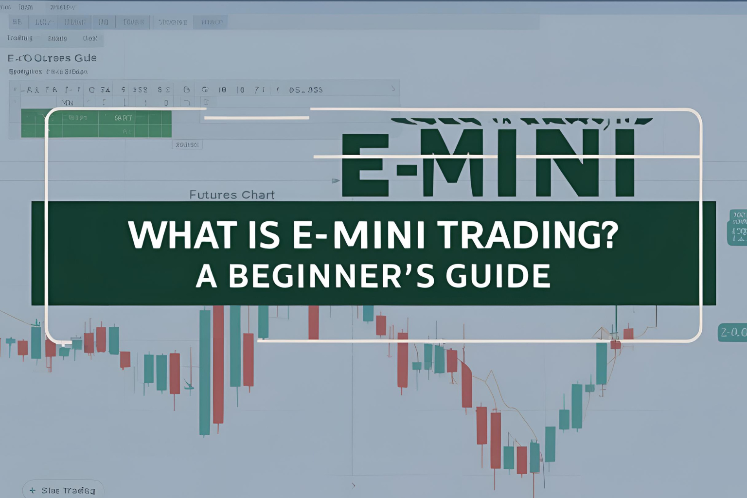 E-mini Trading